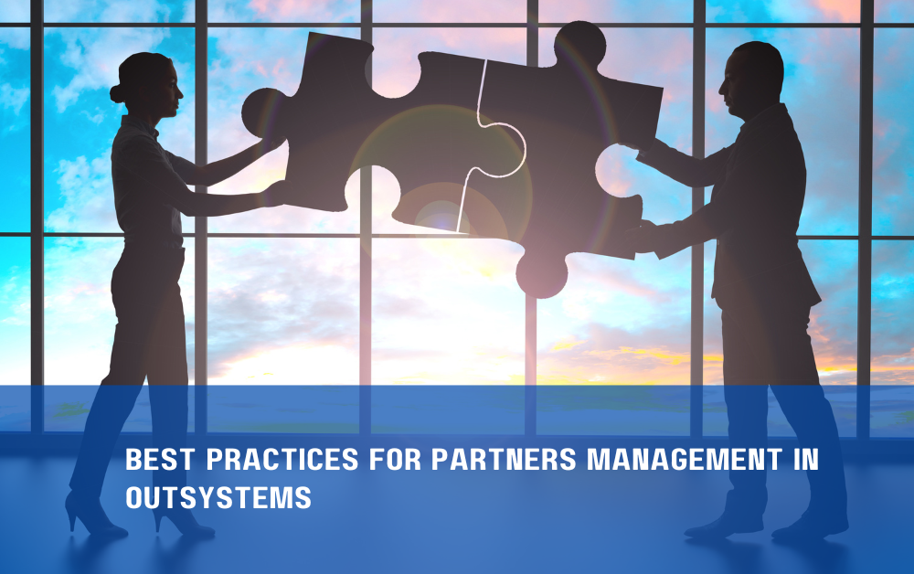 Best Practices for Partners Management in OutSystems